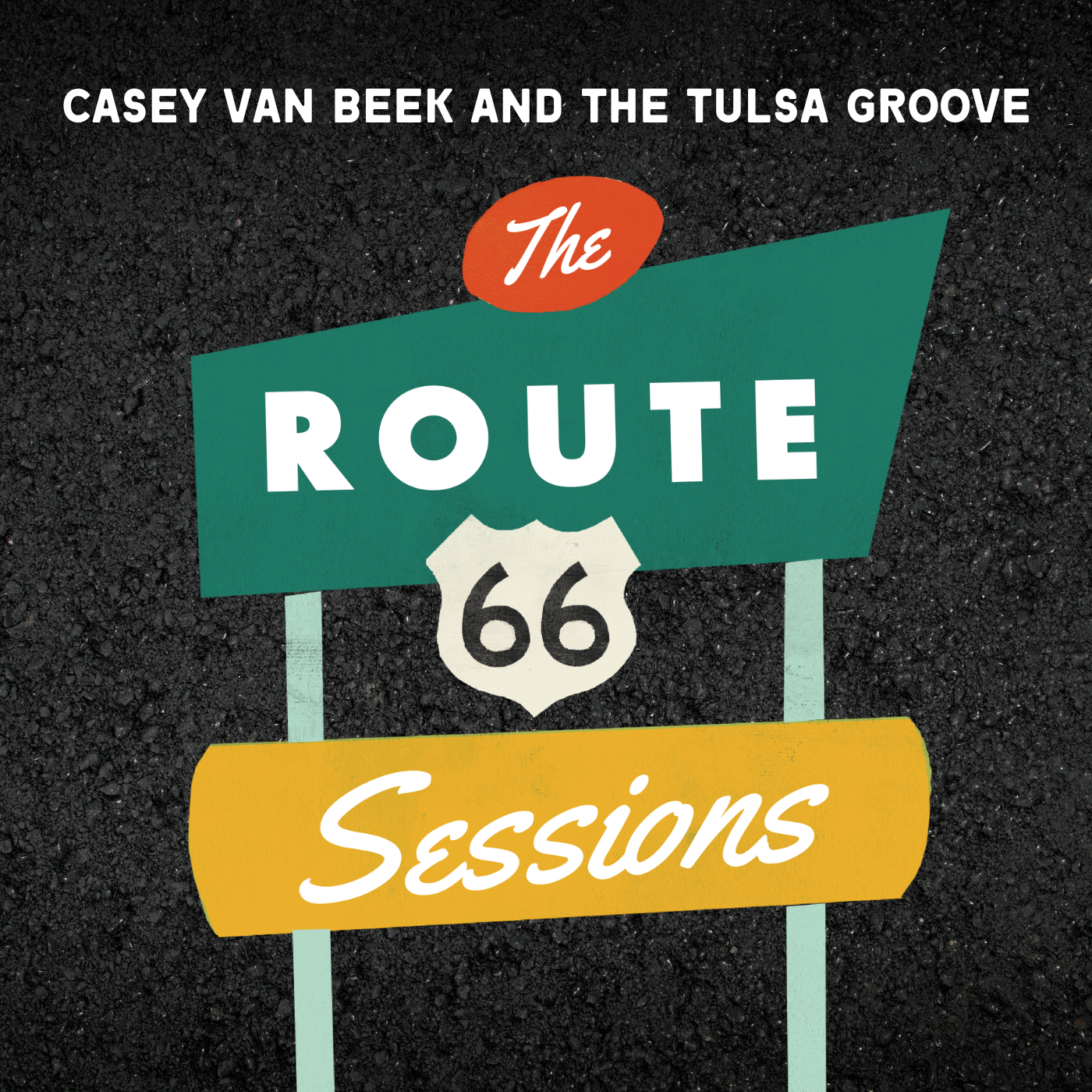 Casey Van Beek and the Tulsa Groove "The Route 66 Sessions" CD